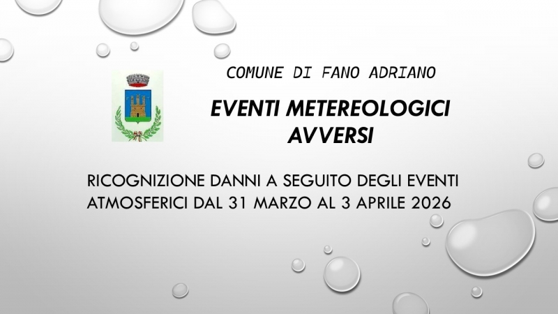 Ricognizione danni a seguito degli eventi atmosferici dal 31 marzo al 3 aprile 2026